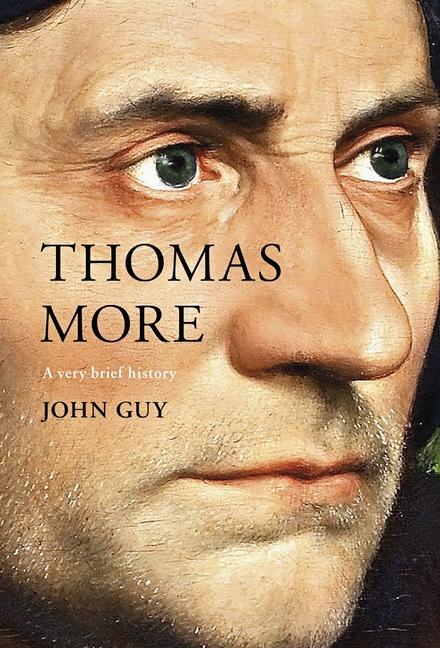 Cover: 9780281077380 | Thomas More | A Very Brief History | John Guy | Buch | Gebunden | 2017