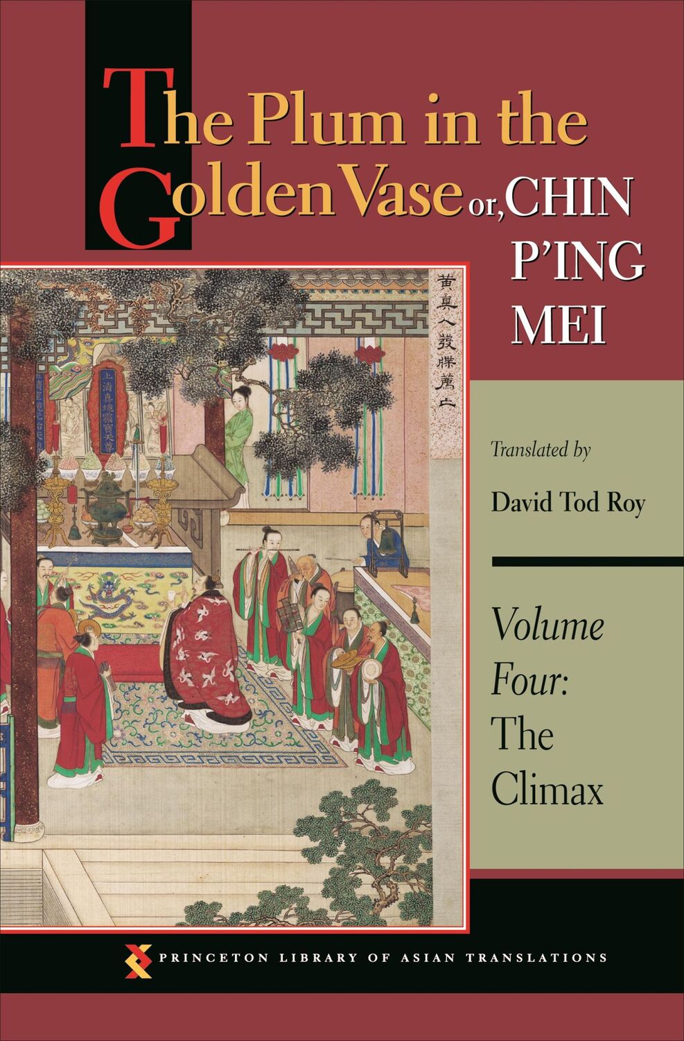 Cover: 9780691169828 | The Plum in the Golden Vase or, Chin P'ing Mei, Volume Four | Roy