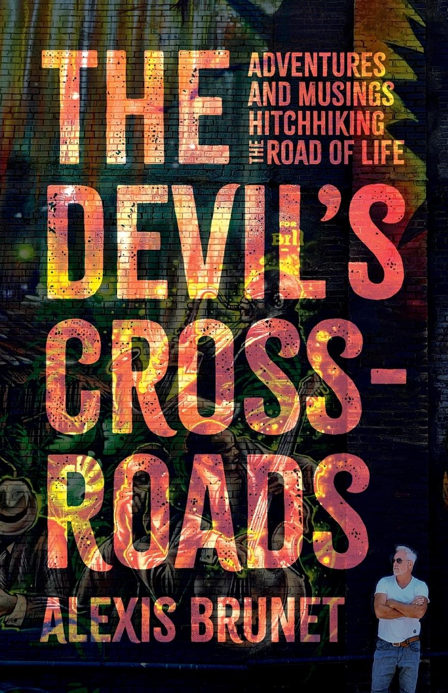 Cover: 9798218362355 | The Devil's Crossroads | Alexis Brunet | Taschenbuch | Englisch | 2024