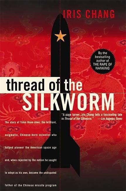 Cover: 9780465006786 | THREAD OF THE SILKWORM REV/E | Iris Chang | Taschenbuch | Englisch