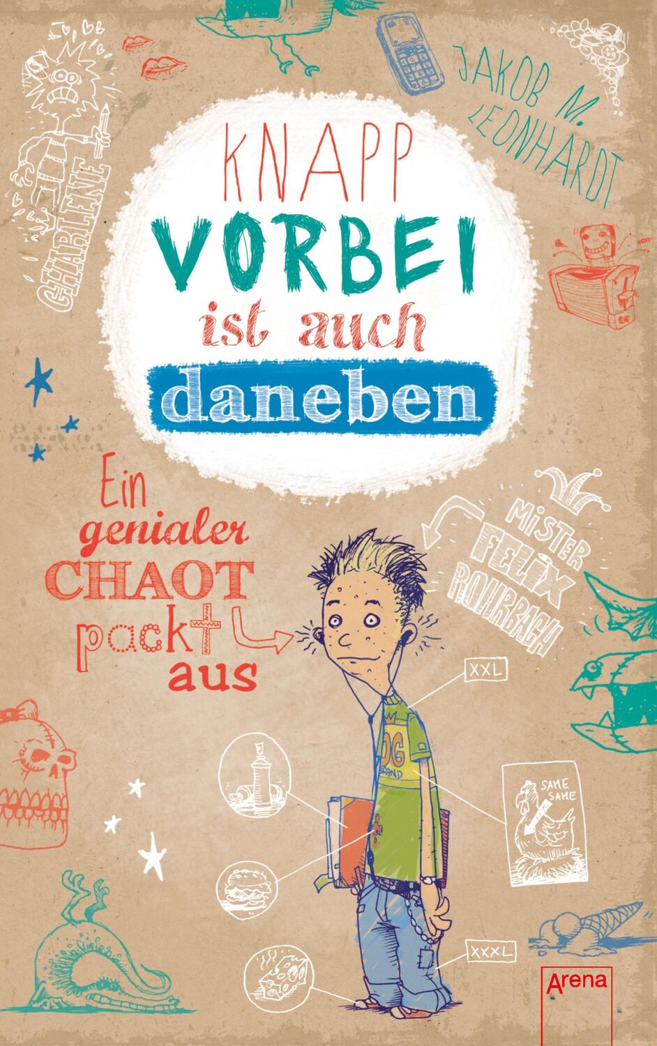 Cover: 9783401505503 | Knapp vorbei ist auch daneben | Ein genialer Chaot packt aus | Buch