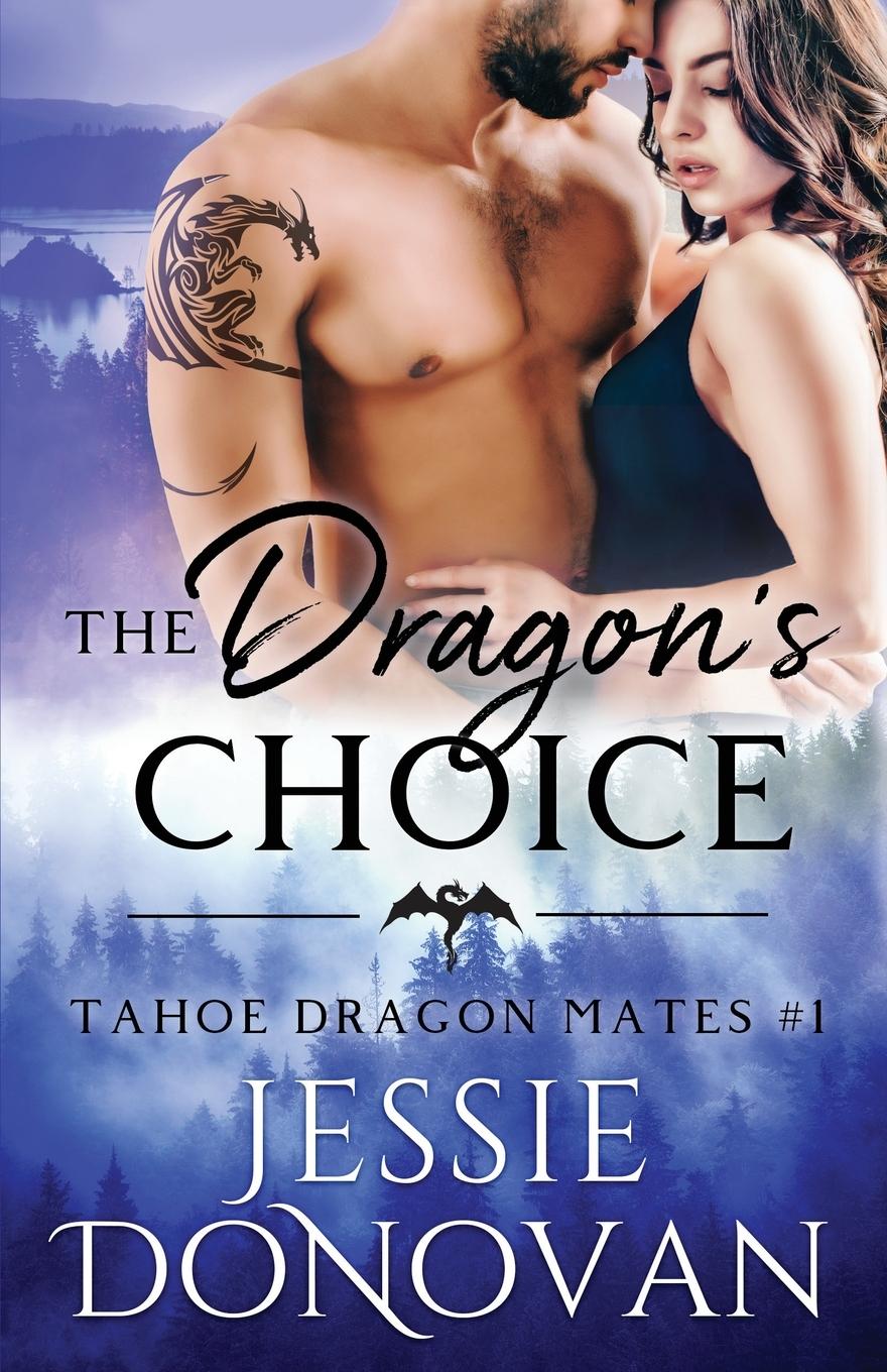 Cover: 9781944776046 | The Dragon's Choice | Jessie Donovan | Taschenbuch | Englisch | 2020