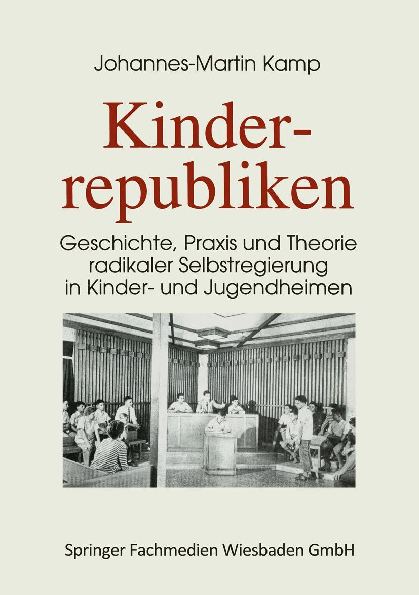 Cover: 9783810013576 | Kinderrepubliken | Johannes-Martin Kamp | Taschenbuch | 708 S. | 1995