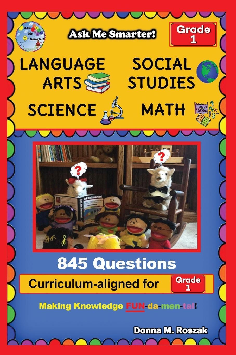 Cover: 9780986080135 | Ask Me Smarter! Language Arts, Social Studies, Science, and Math -...