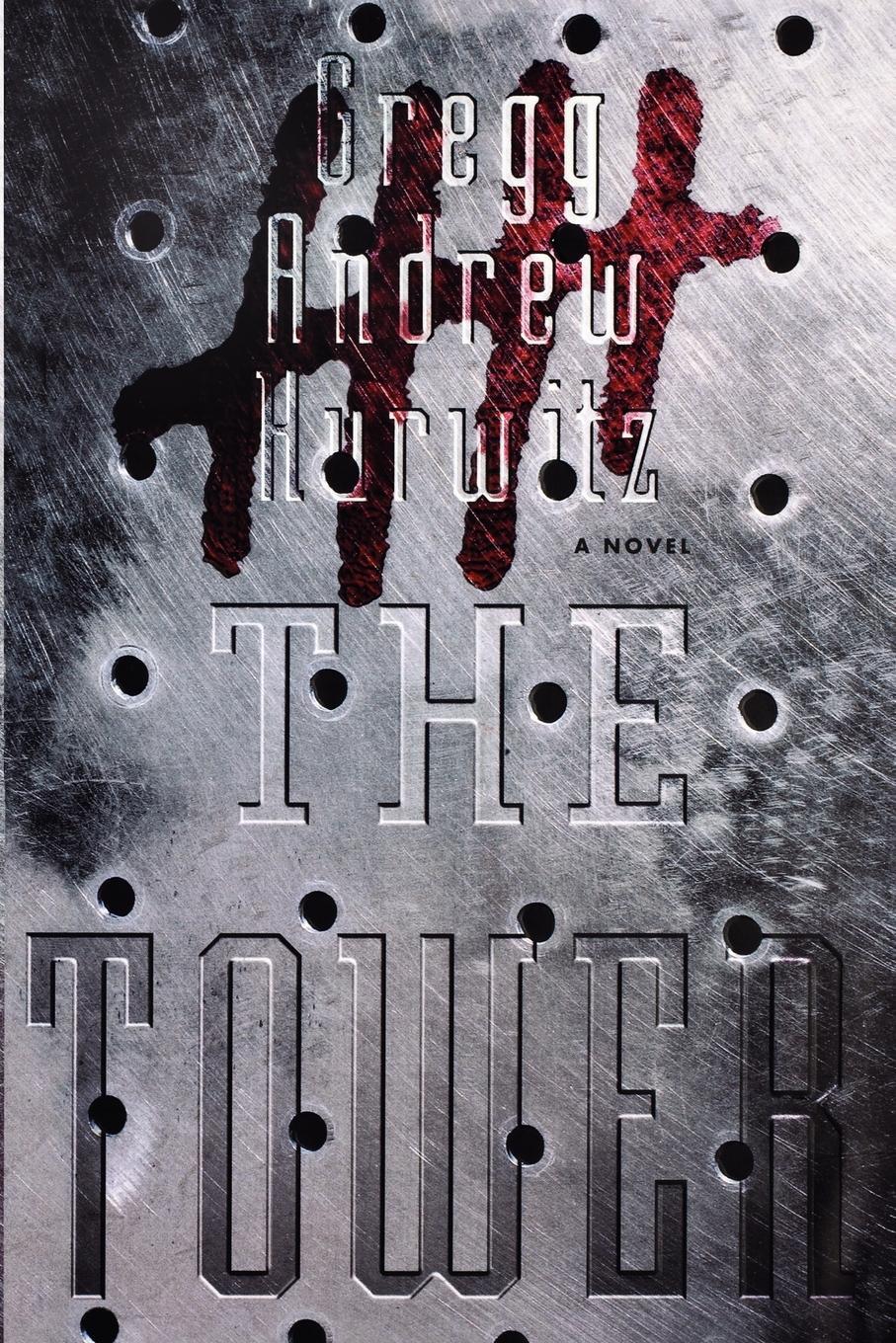 Cover: 9781416572794 | The Tower | Gregg Andrew Hurwitz | Taschenbuch | Paperback | Englisch