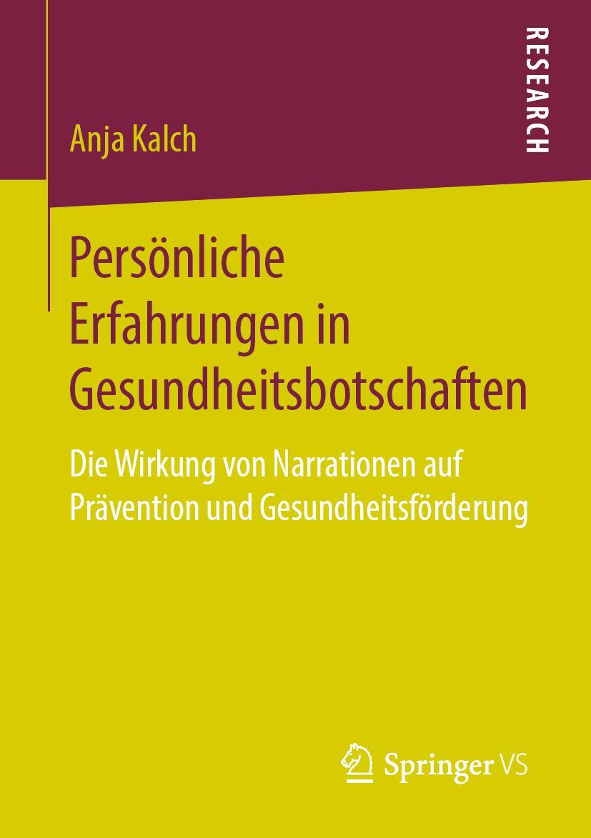 Cover: 9783658269654 | Persönliche Erfahrungen in Gesundheitsbotschaften | Anja Kalch | Buch