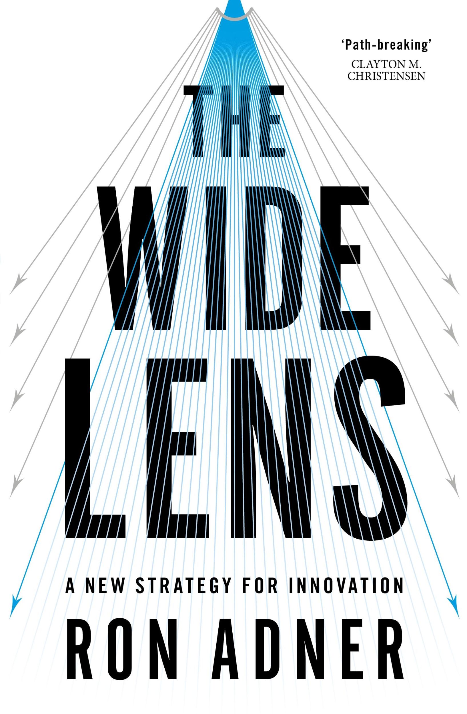 Cover: 9780670921683 | The Wide Lens | A New Strategy for Innovation | Ron Adner | Buch