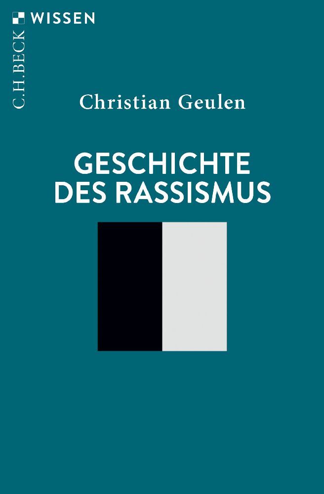 Cover: 9783406768880 | Geschichte des Rassismus | Christian Geulen | Taschenbuch | Deutsch