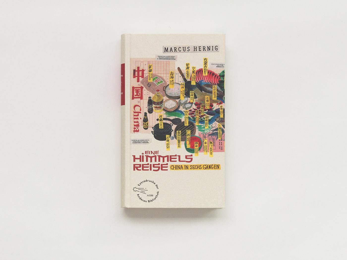 Bild: 9783847720423 | Eine Himmelsreise | China in sechs Gängen | Marcus Hernig | Buch