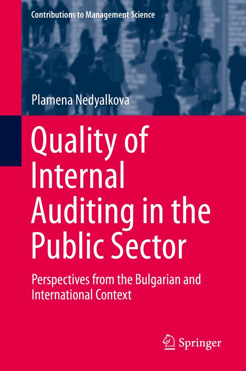 Cover: 9783030293284 | Quality of Internal Auditing in the Public Sector | Plamena Nedyalkova