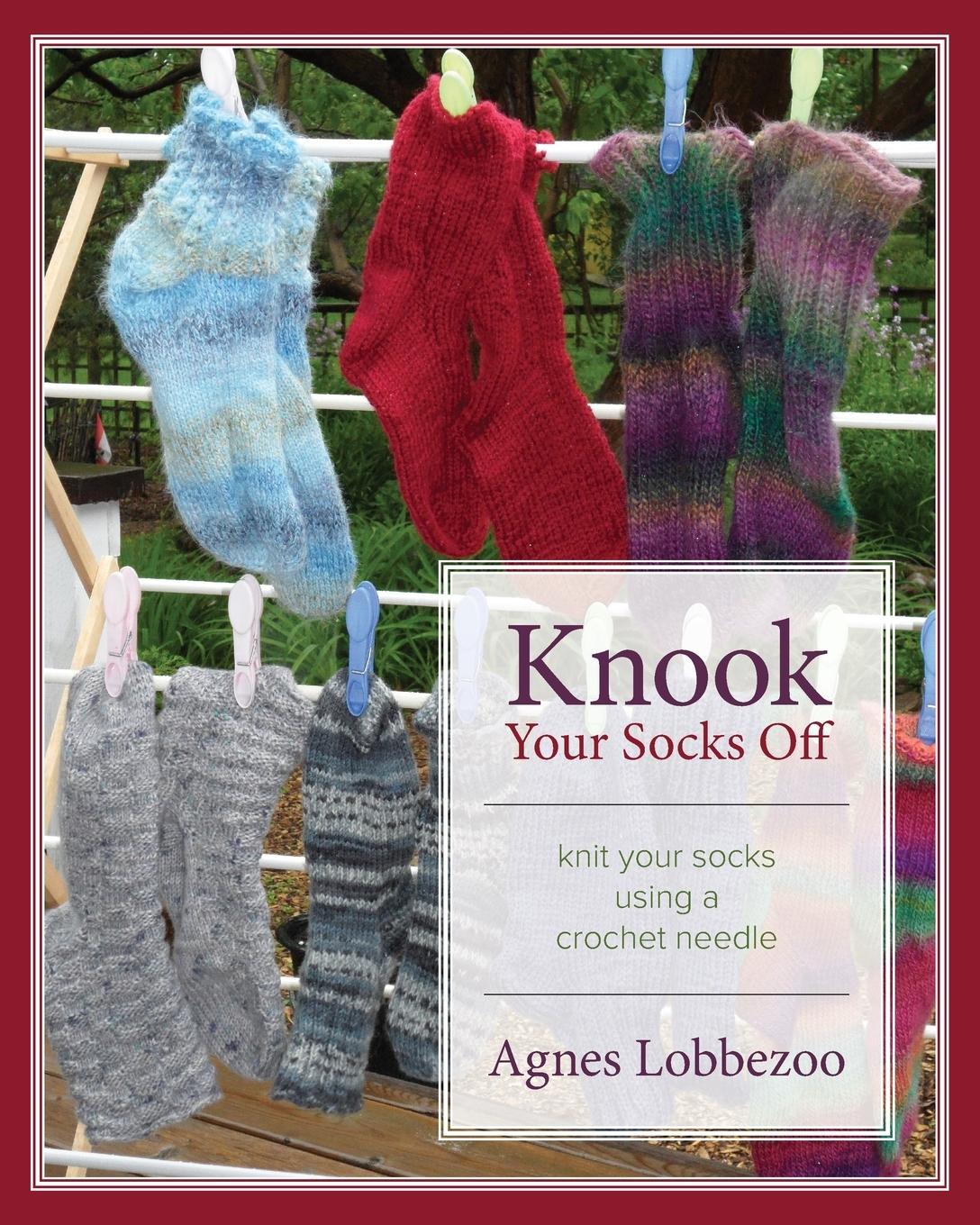 Cover: 9781773020839 | Knook Your Socks Off | Knit Your Socks Using a Crochet Needle | Buch