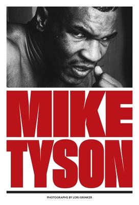 Cover: 9781576877760 | Mike Tyson | 1981-1991 | Lori Grinker | Buch | Gebunden | Englisch