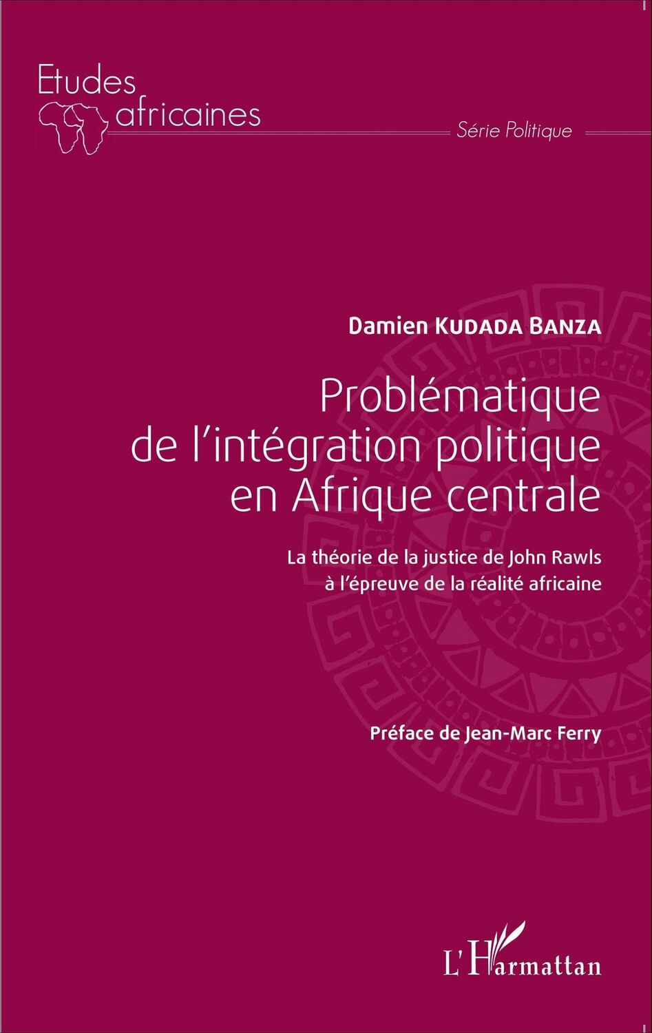 Cover: 9782343069326 | Problématique de l'intégration politique en Afrique centrale | Banza