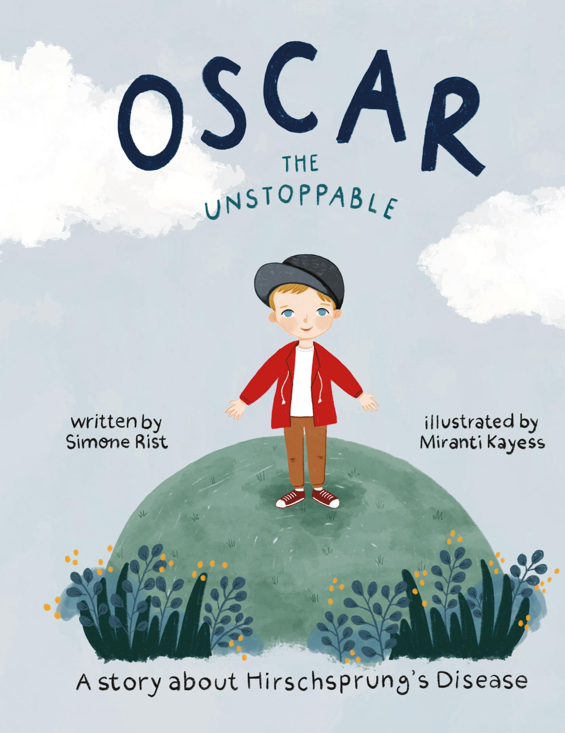 Cover: 9780645418705 | Oscar the Unstoppable | A story about Hirschsprung's Disease | Rist