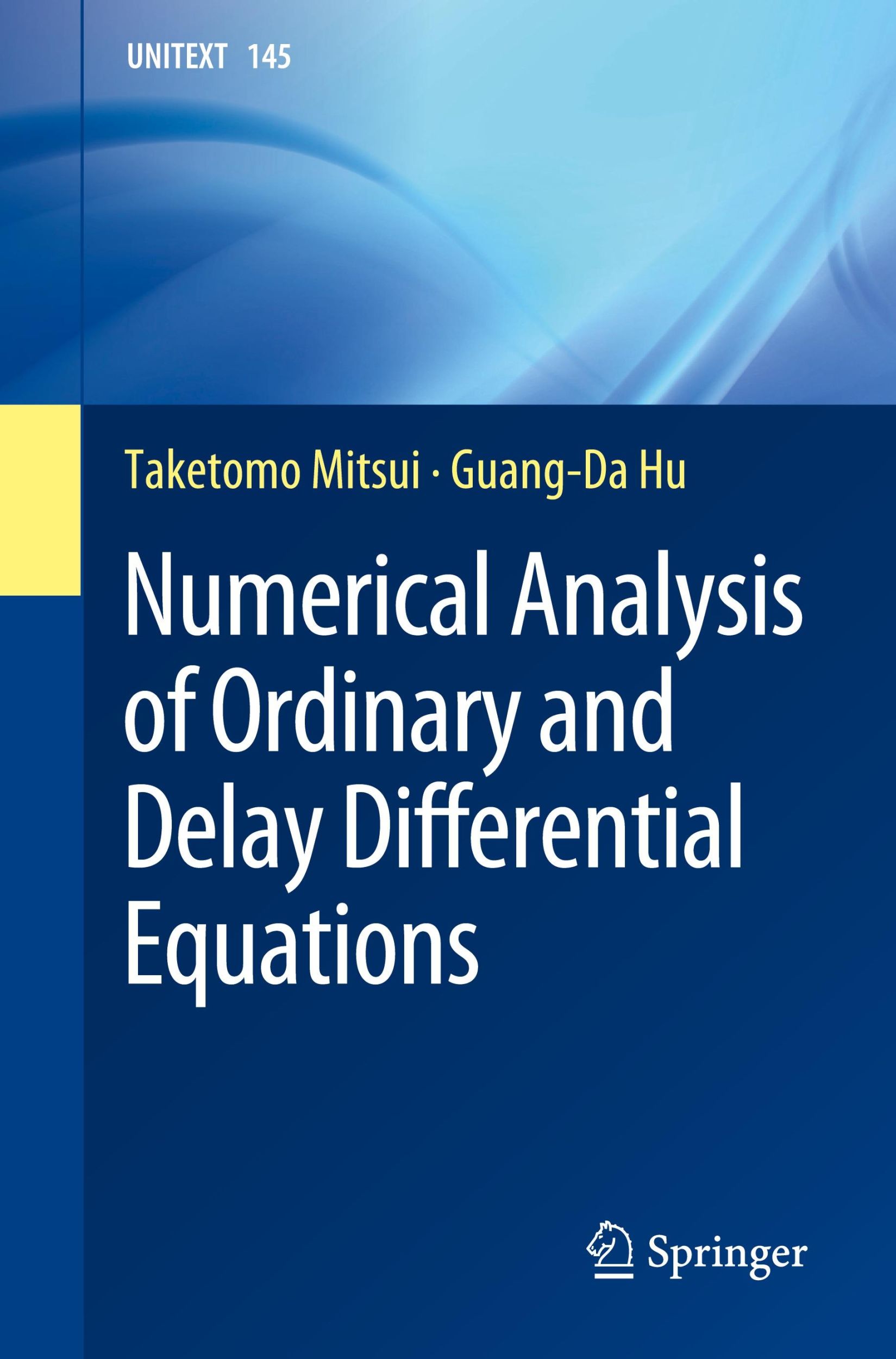 Cover: 9789811992629 | Numerical Analysis of Ordinary and Delay Differential Equations | Buch