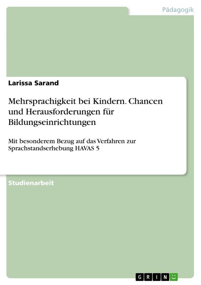 Cover: 9783668429161 | Mehrsprachigkeit bei Kindern. Chancen und Herausforderungen für...