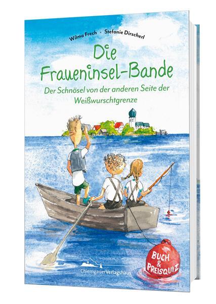 Cover: 9783945292471 | Die Fraueninsel-Bande | Wilma Frech | Taschenbuch | 191 S. | Deutsch