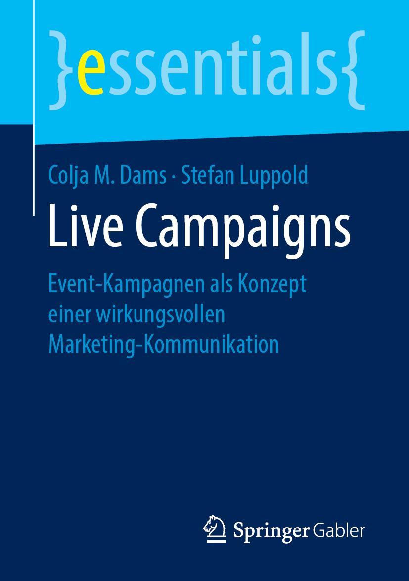 Cover: 9783658244347 | Live Campaigns | Stefan Luppold (u. a.) | Taschenbuch | xii | Deutsch