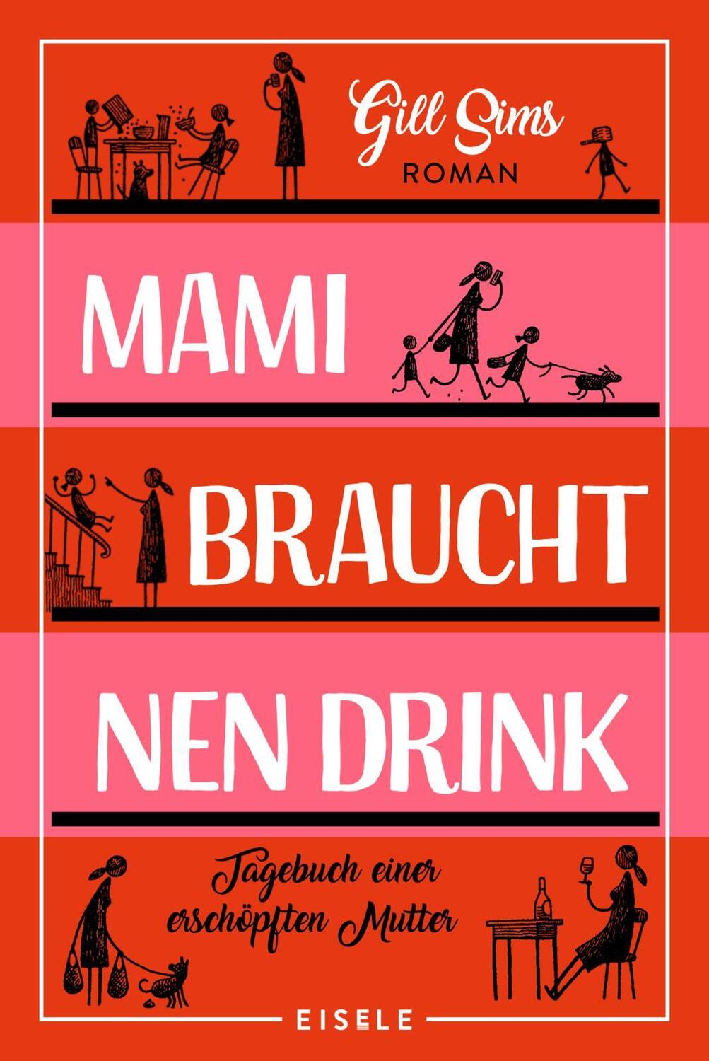 Cover: 9783961610709 | Mami braucht 'nen Drink | Tagebuch einer erschöpften Mutter | Sims