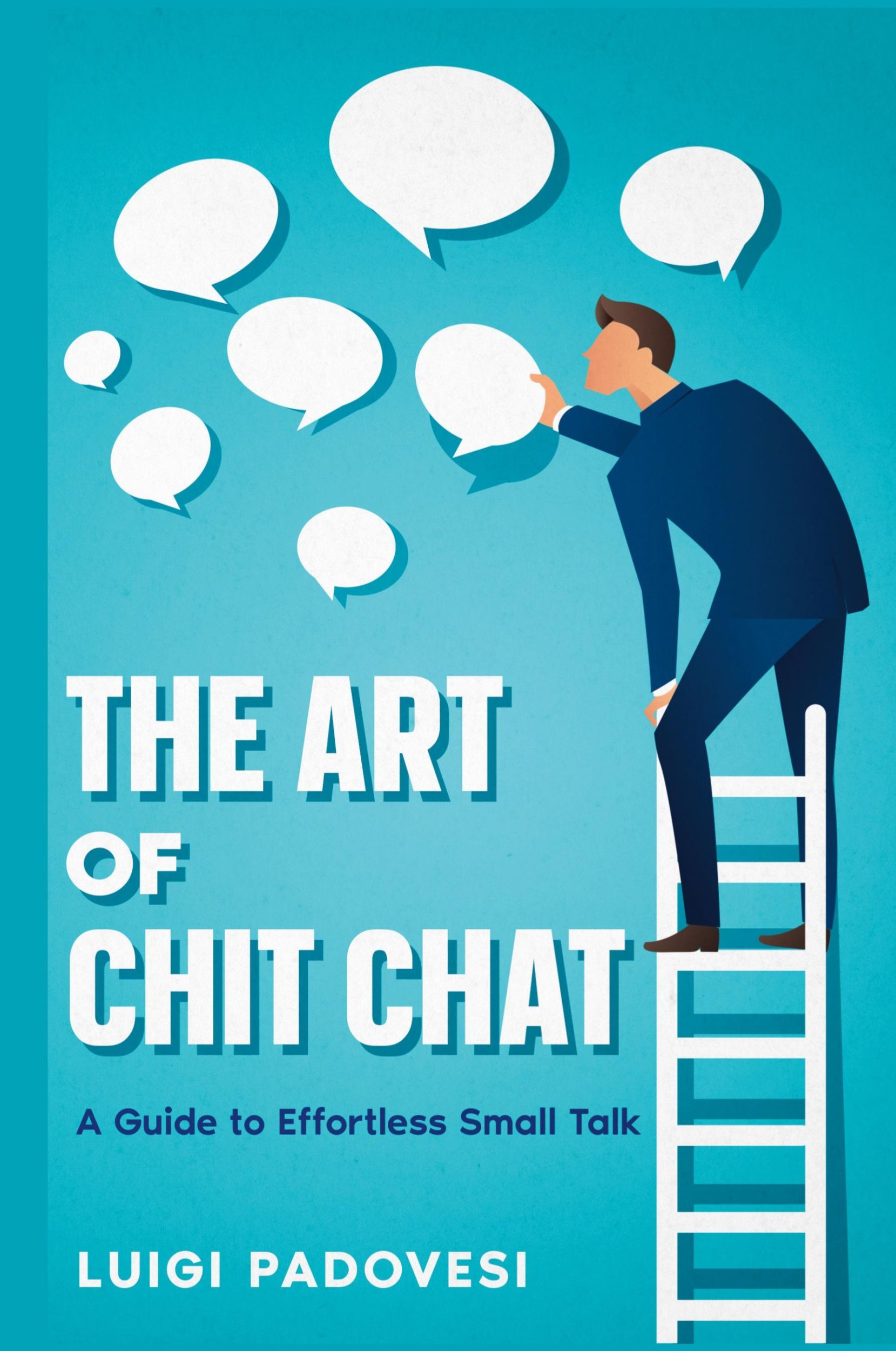 Cover: 9782031399490 | The Art of Chit Chat | A Guide to Effortless Small Talk | Padovesi