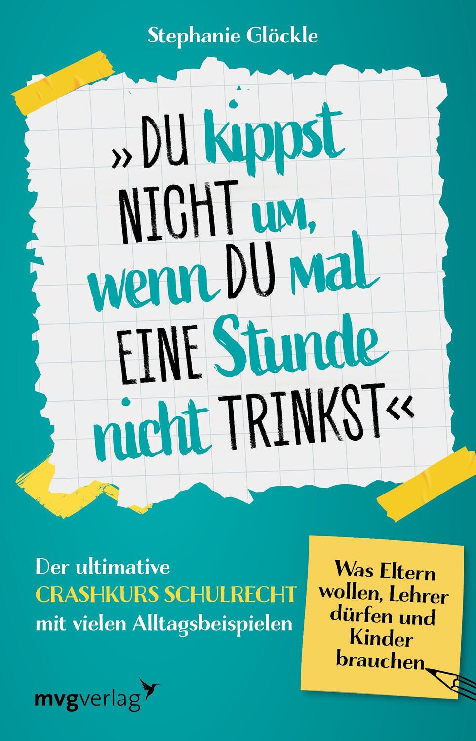 Cover: 9783747405840 | Du kippst nicht um, wenn du mal eine Stunde nicht trinkst | Glöckle