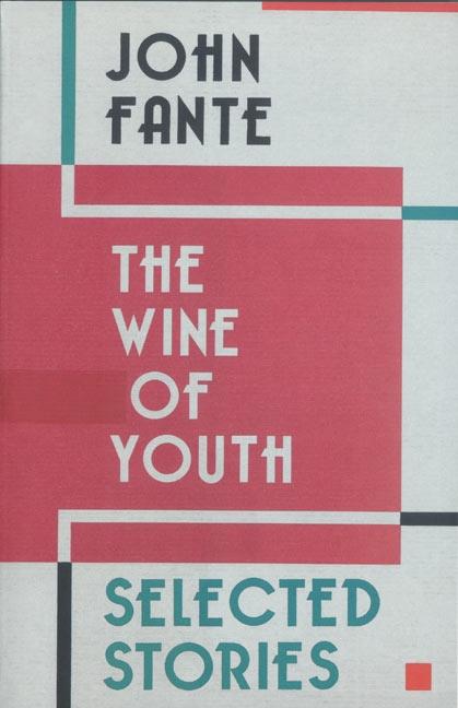 Cover: 9780876855829 | The Wine of Youth | John Fante | Taschenbuch | Englisch | 2002