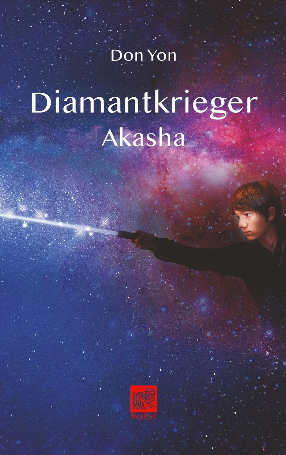 Cover: 9783750419315 | Diamantkrieger | Akasha | Don Yon | Taschenbuch | Paperback | 468 S.