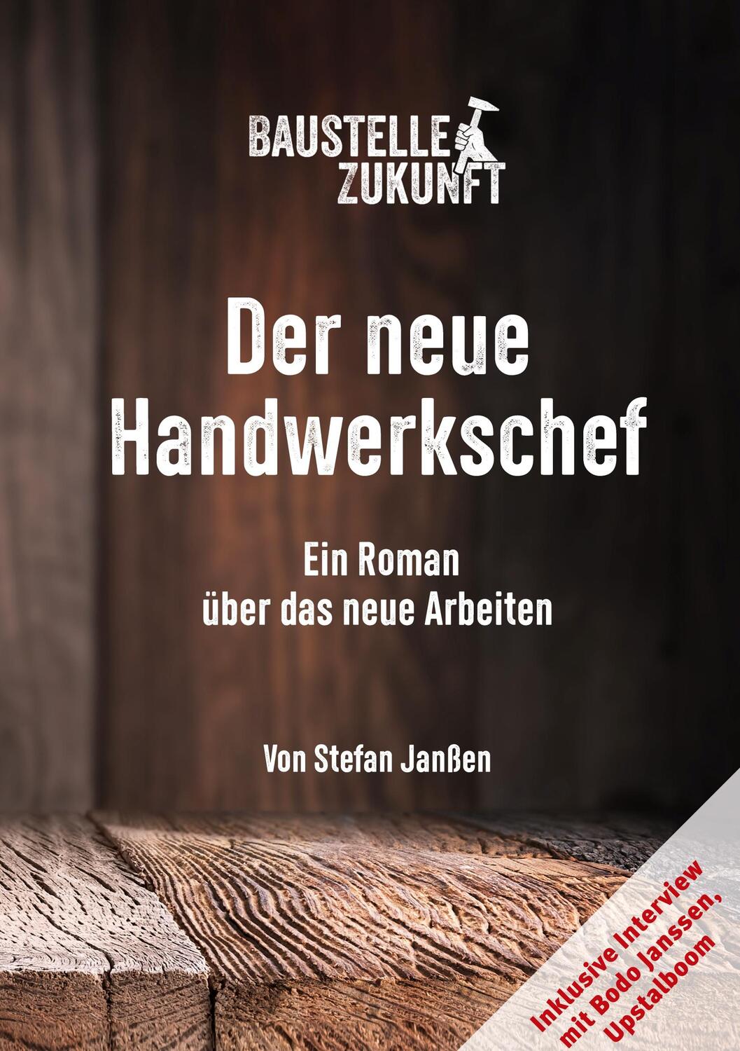 Cover: 9783756201792 | Der neue Handwerkschef | Ein Roman über das Neue Arbeiten | Janßen