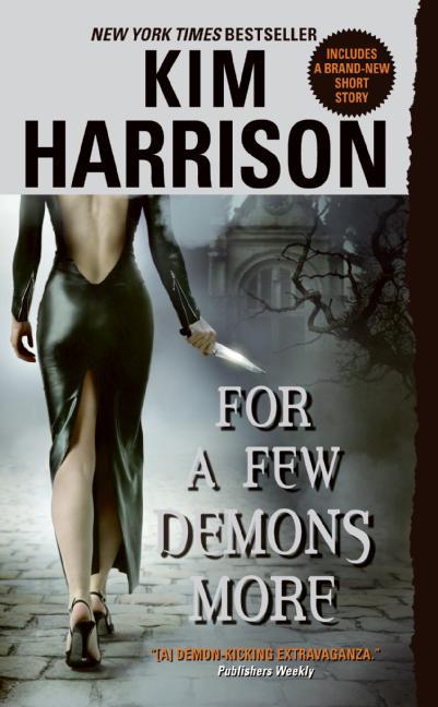 Cover: 9780061149818 | For a Few Demons More | Kim Harrison | Taschenbuch | Hollows | 2007