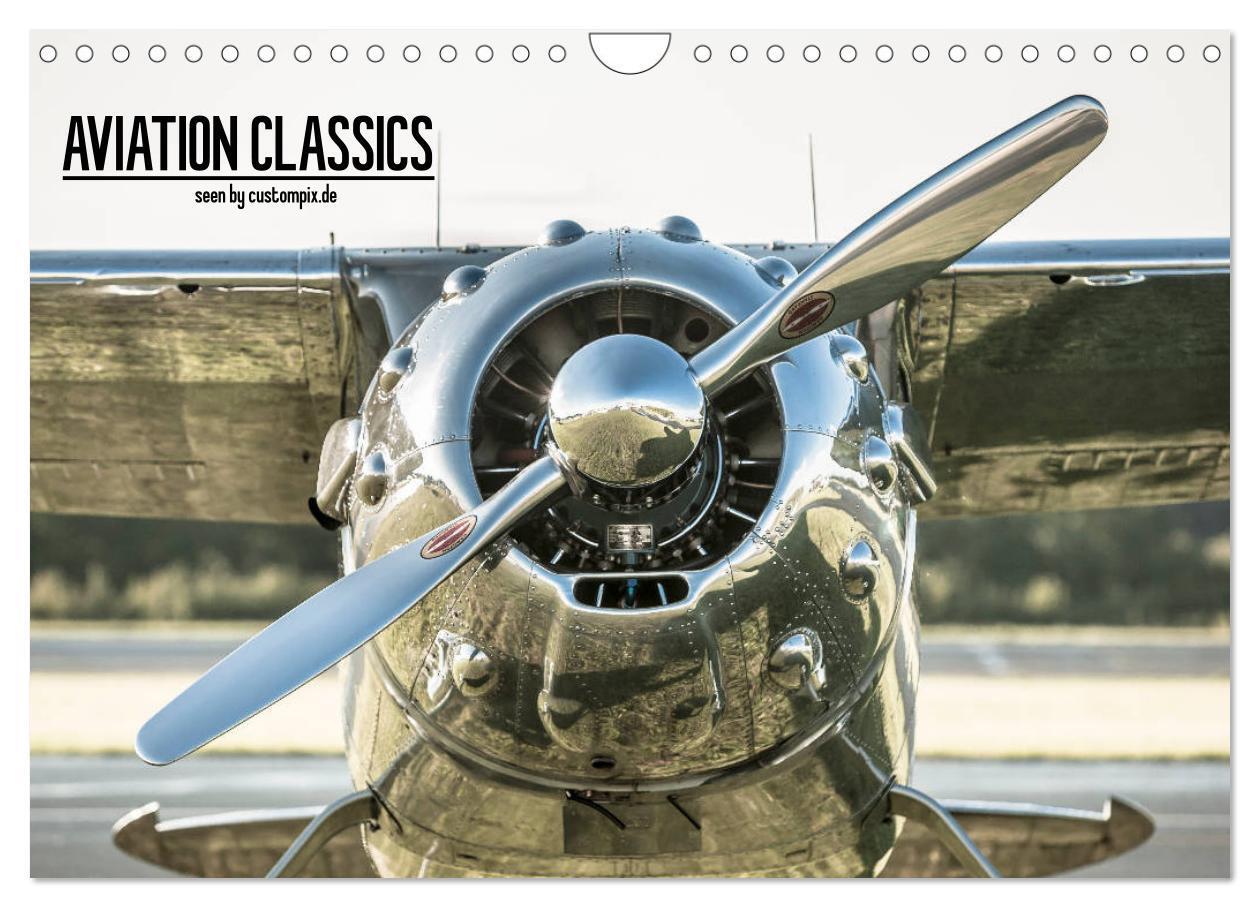 Cover: 9783435830251 | AVIATION CLASSICS seen by custompix.de (Wandkalender 2025 DIN A4...