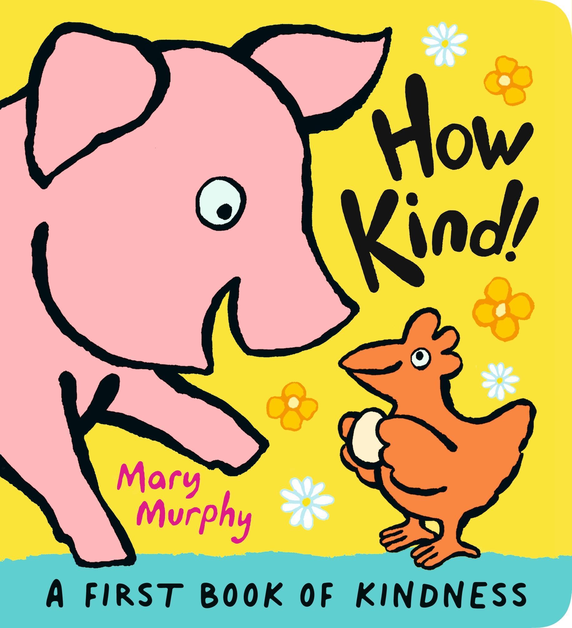 Cover: 9781529505344 | How Kind! | Mary Murphy | Buch | Papp-Bilderbuch | Englisch | 2022