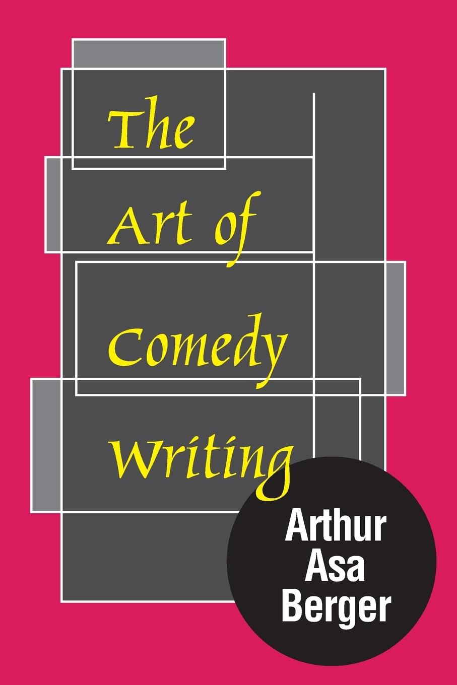 Cover: 9781412814898 | The Art of Comedy Writing | Arthur Asa Berger | Taschenbuch | Englisch