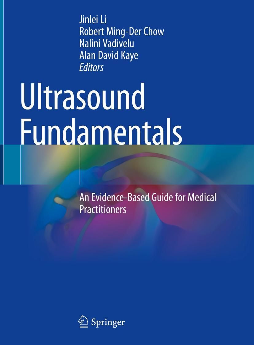 Cover: 9783030468385 | Ultrasound Fundamentals | Jinlei Li (u. a.) | Buch | ix | Englisch