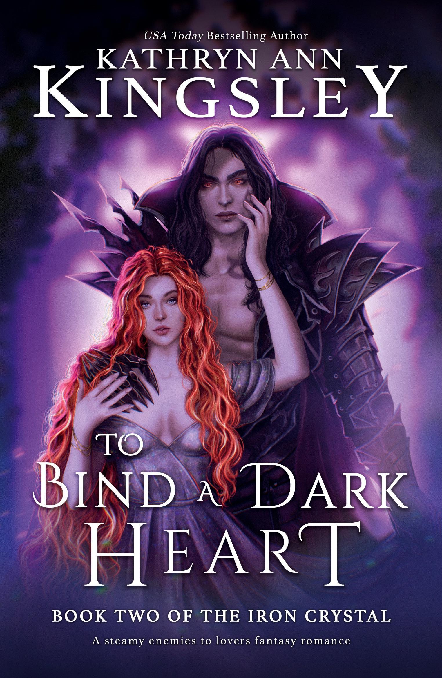 Cover: 9781837904785 | To Bind a Dark Heart | A steamy enemies to lovers fantasy romance