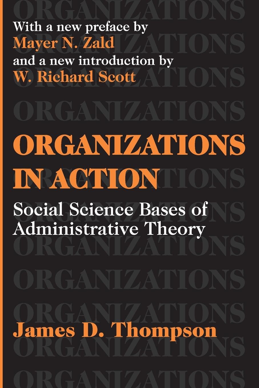 Cover: 9780765809919 | Organizations in Action | James D. Thompson | Taschenbuch | Englisch