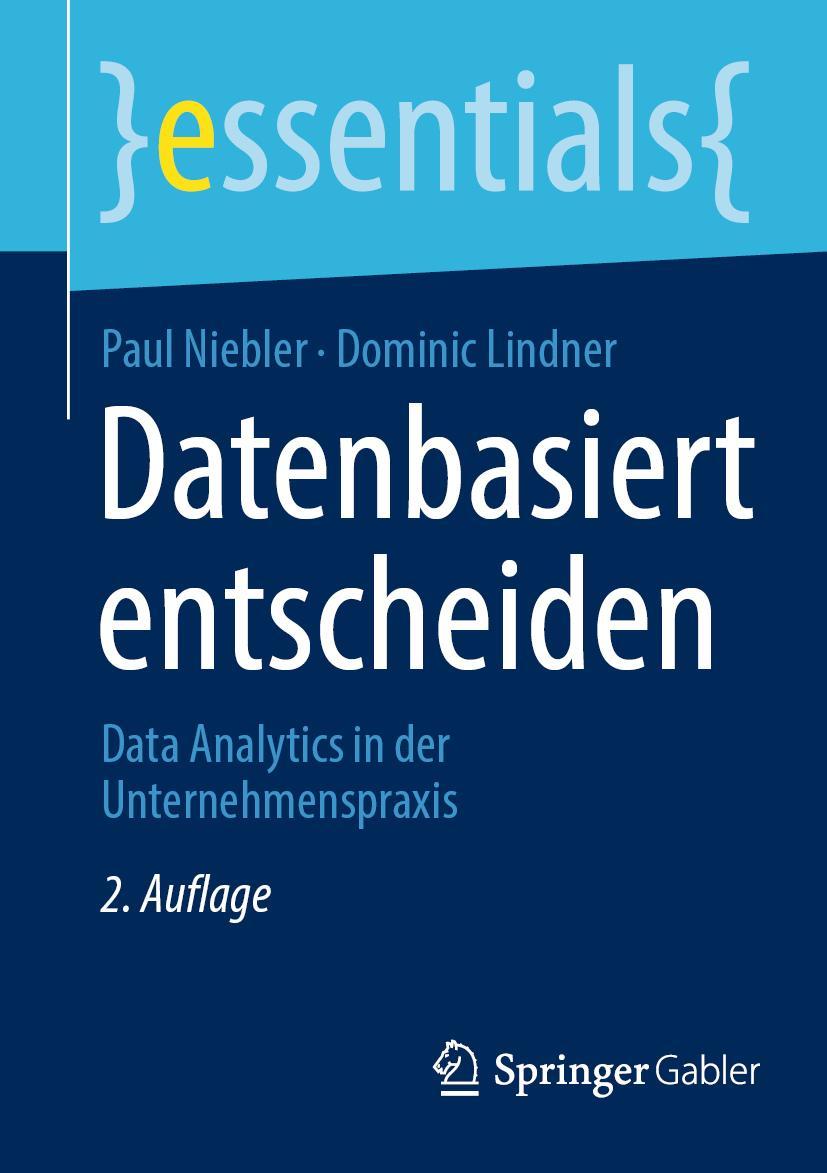 Cover: 9783658394592 | Datenbasiert entscheiden | Data Analytics in der Unternehmenspraxis