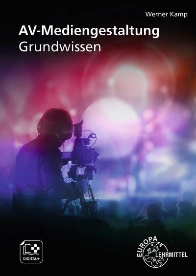 Cover: 9783758532429 | AV-Mediengestaltung. Grundwissen | Werner Kamp | Taschenbuch | Deutsch