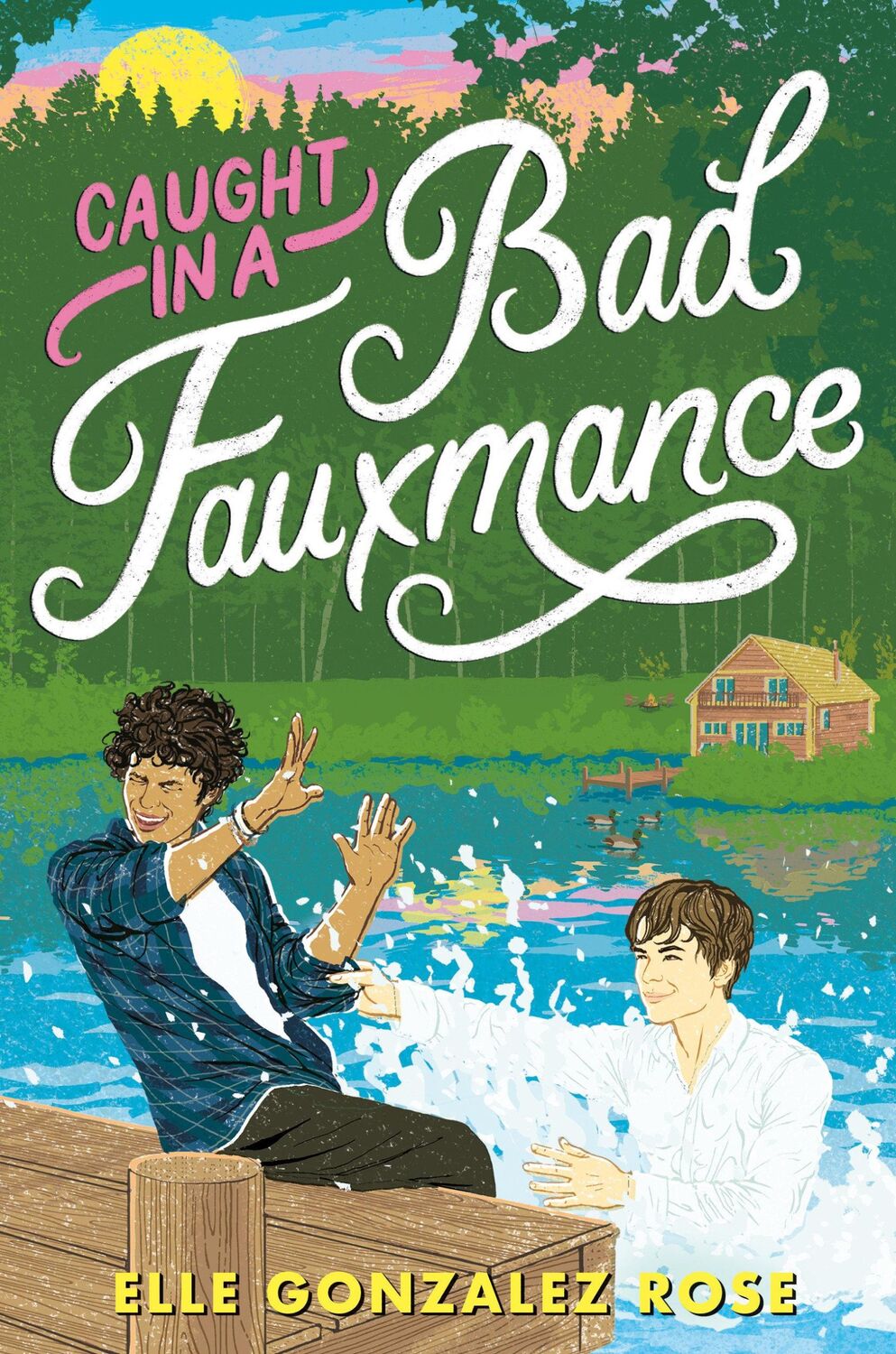 Cover: 9780593645826 | Caught in a Bad Fauxmance | Elle Gonzalez Rose | Taschenbuch | 2023