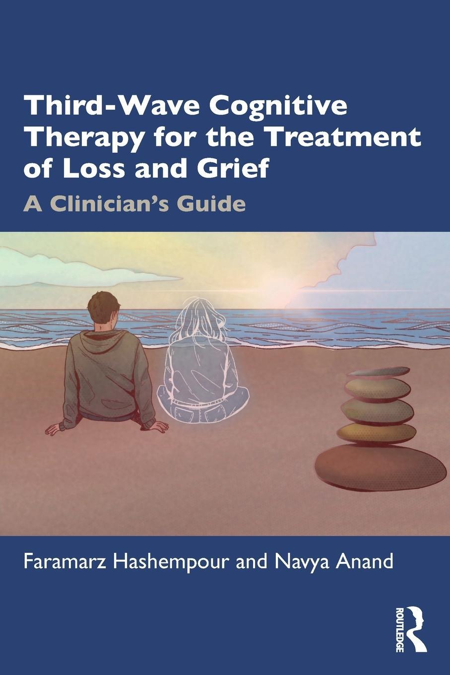 Cover: 9781032101750 | Third-Wave Cognitive Therapy for the Treatment of Loss and Grief