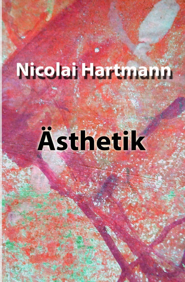 Cover: 9783754941836 | Ästhetik | Nicolai Hartmann | Taschenbuch | 488 S. | Deutsch | 2022