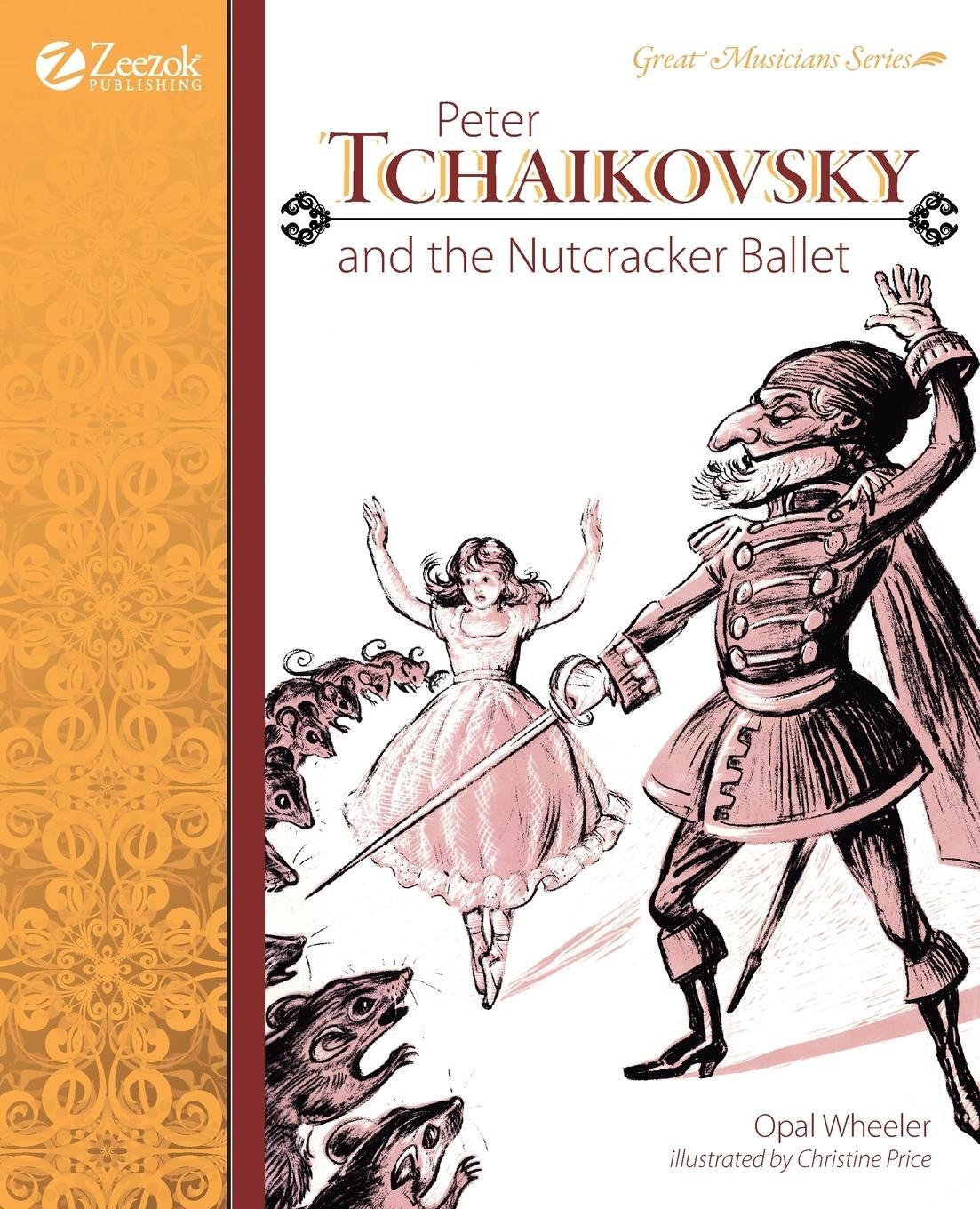 Cover: 9781610060127 | Peter Tchaikovsky and the Nutcracker Ballet | Opal Wheeler | Buch