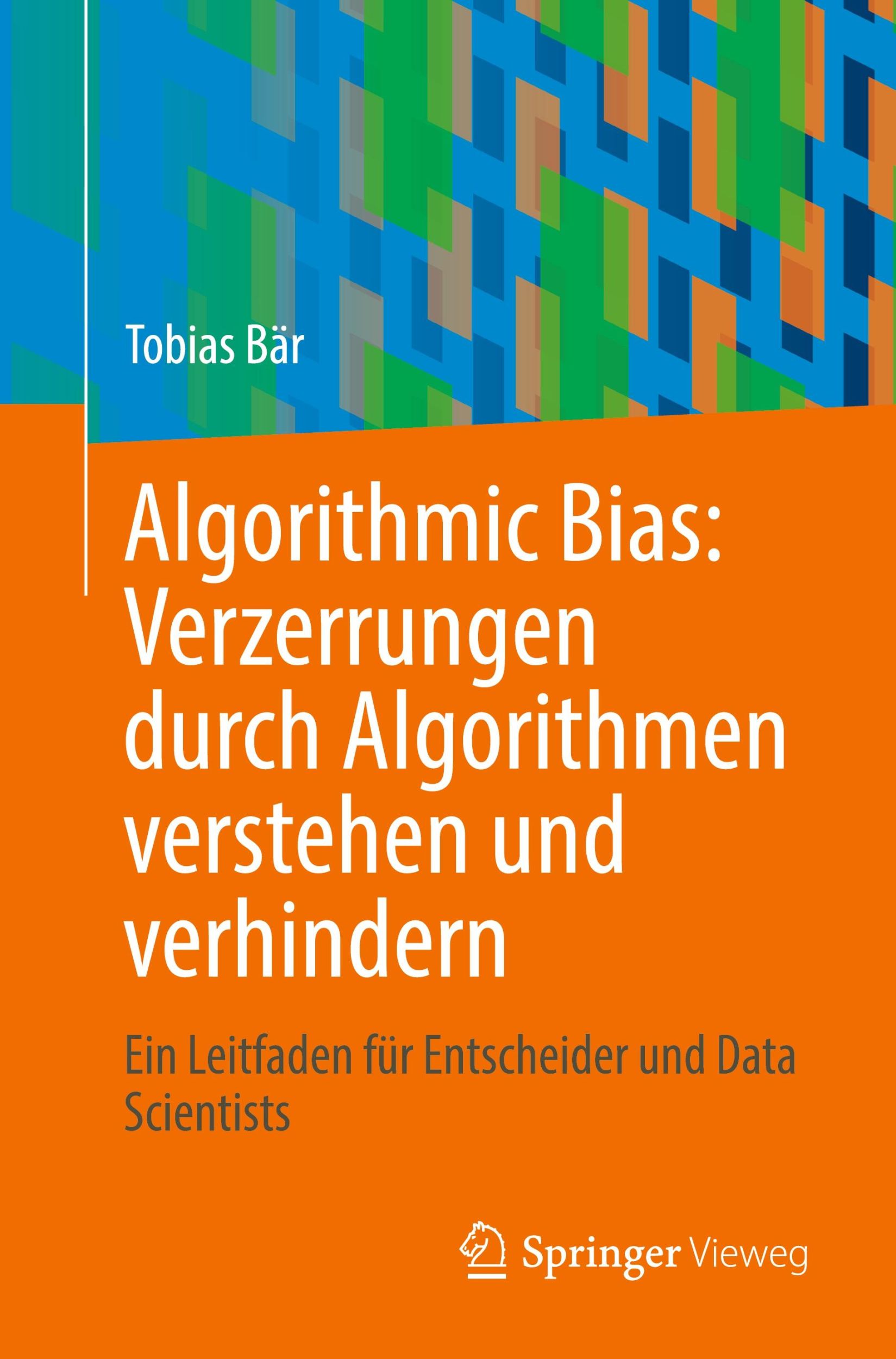 Cover: 9783662663141 | Algorithmic Bias: Verzerrungen durch Algorithmen verstehen und...