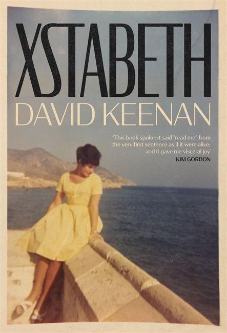 Cover: 9781474617055 | Keenan, D: Xstabeth | A Guardian Book of the Day | David Keenan | Buch