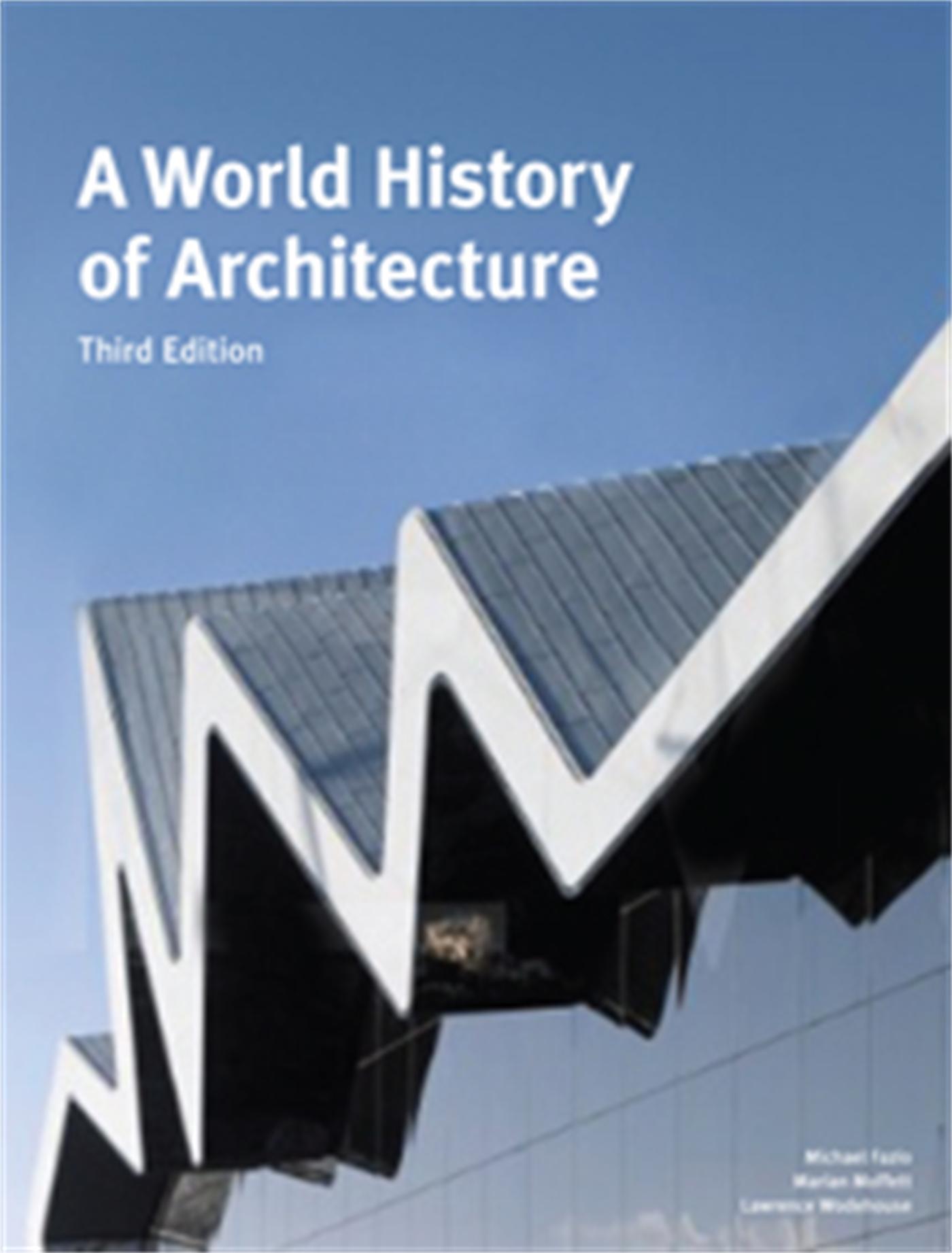 Cover: 9781780671116 | A World History of Architecture, Third Edition | Wodehouse (u. a.)