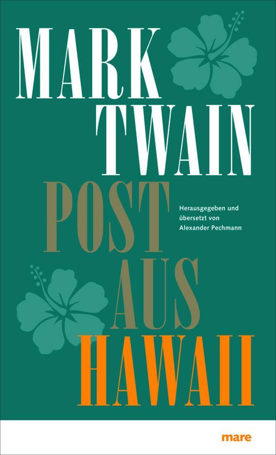 Cover: 9783866481305 | Post aus Hawaii | Mark Twain | Buch | Lesebändchen | 368 S. | Deutsch