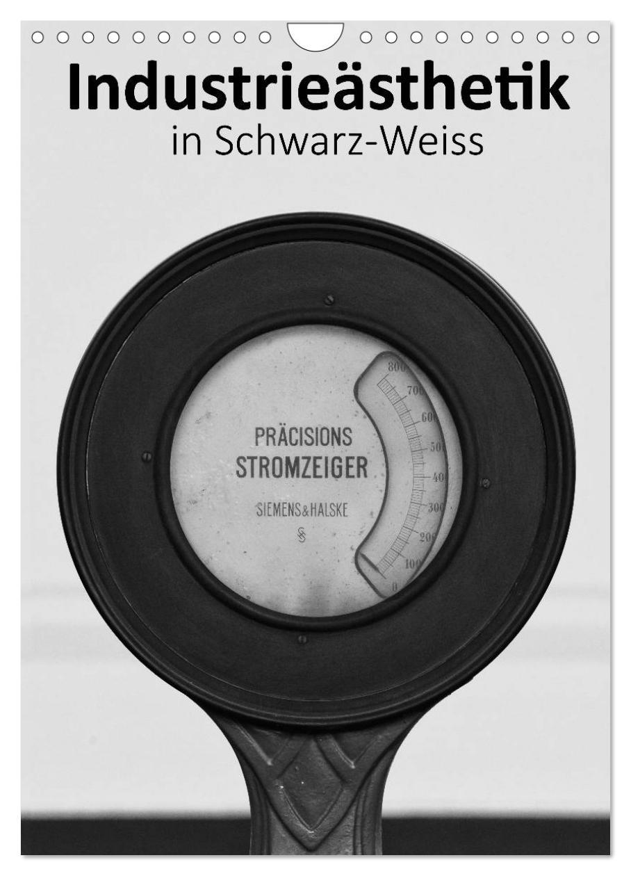 Cover: 9783457060889 | Industrieästhetik in Schwarz-Weiss (Wandkalender 2025 DIN A4 hoch),...