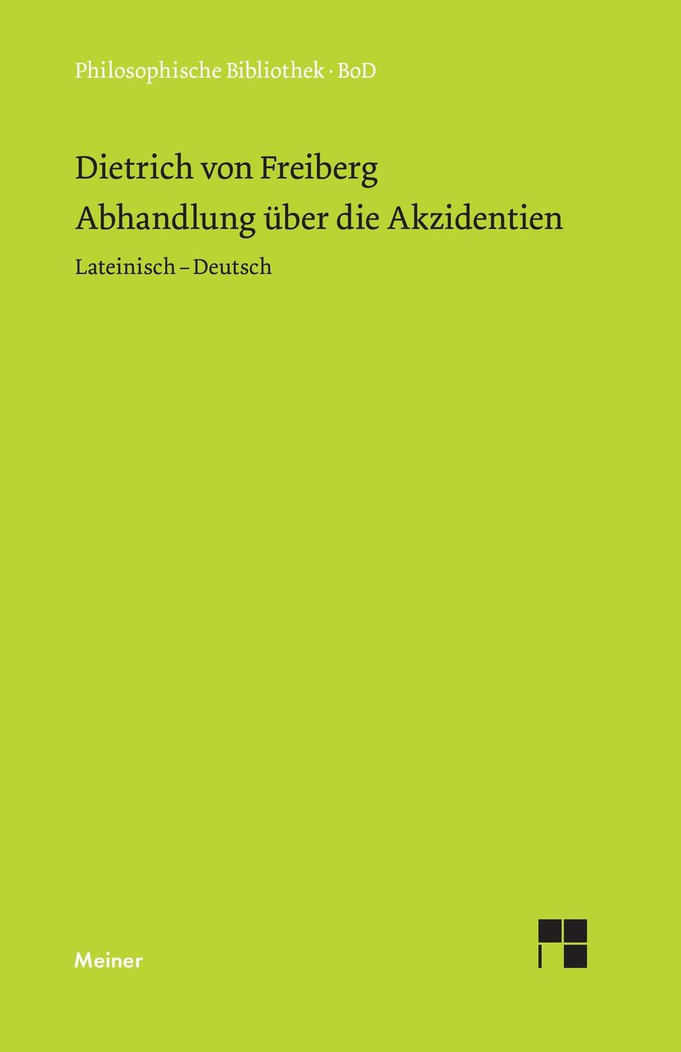 Cover: 9783787311736 | Abhandlung über die Akzidenzien | Dietrich von Freiberg | Buch | 1994