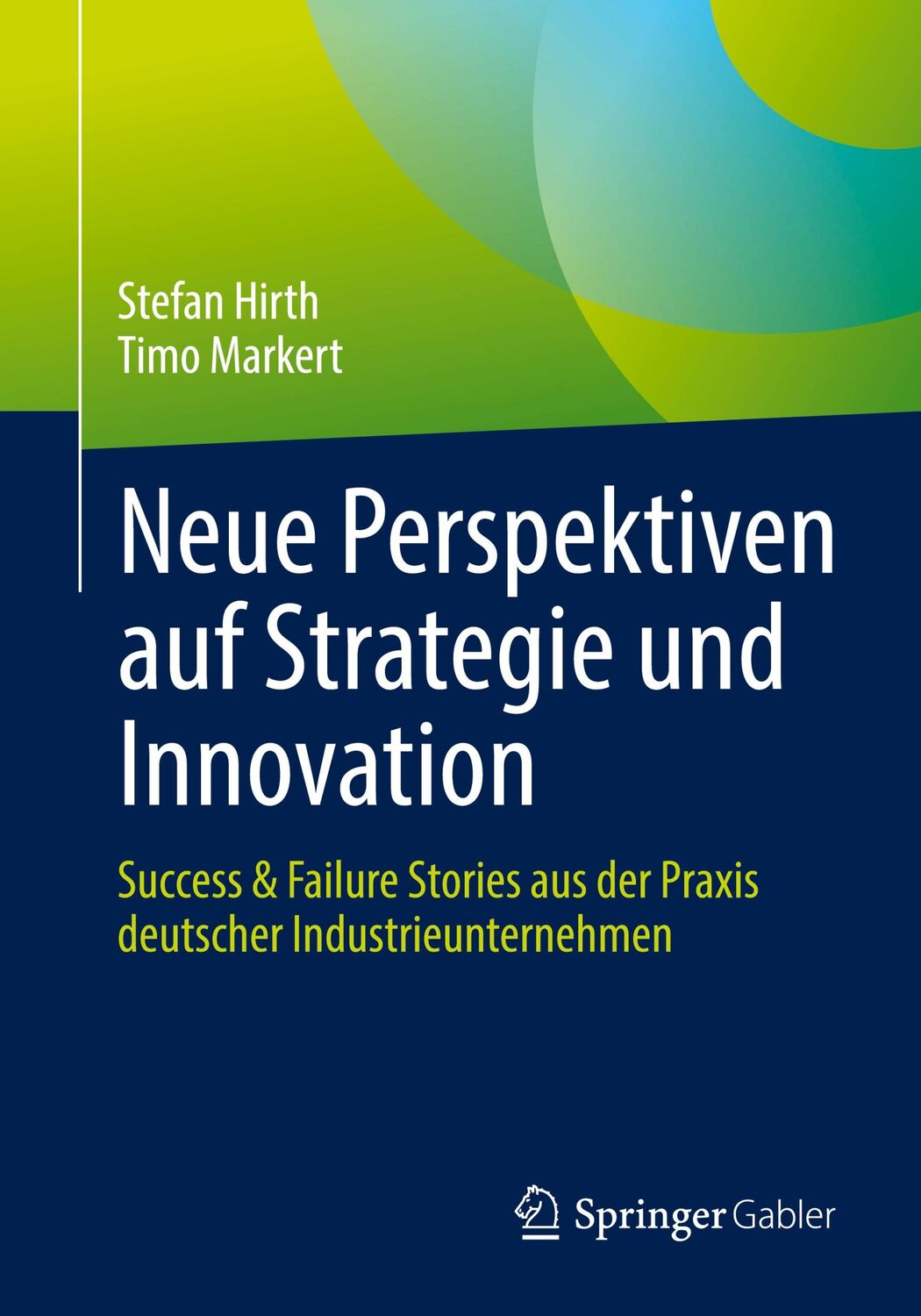 Cover: 9783662671719 | Neue Perspektiven auf Strategie und Innovation | Timo Markert (u. a.)