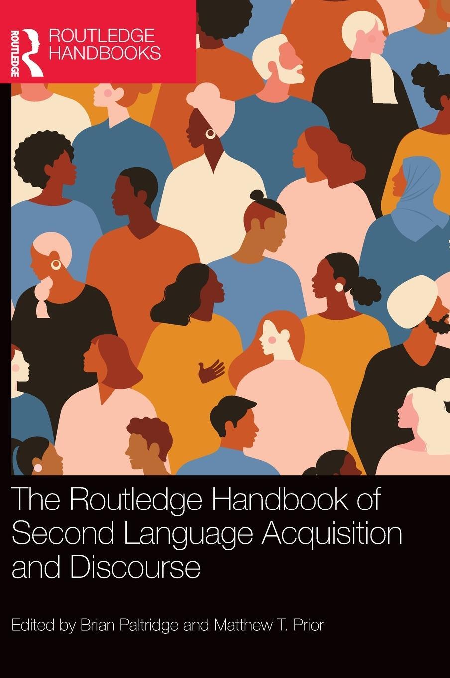 Cover: 9781032011851 | The Routledge Handbook of Second Language Acquisition and Discourse