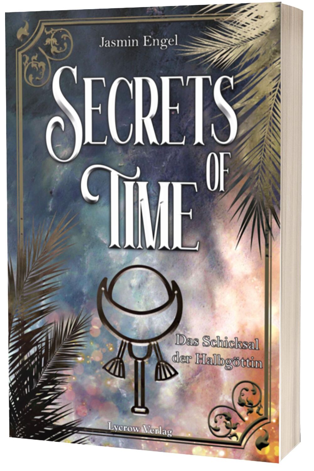 Cover: 9783989425514 | Secrets of Time | Das Schicksal der Halbgöttin | Jasmin Engel | Buch